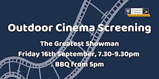 Outdoor Cinema Screening: The Greatest Showman (2017) (PG)