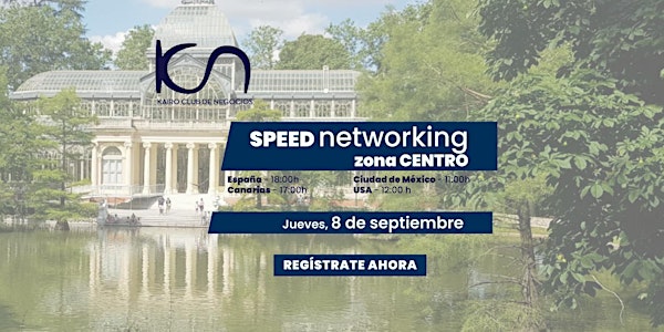 KCN Speed Networking Online Zona Centro - 8 de septiembre