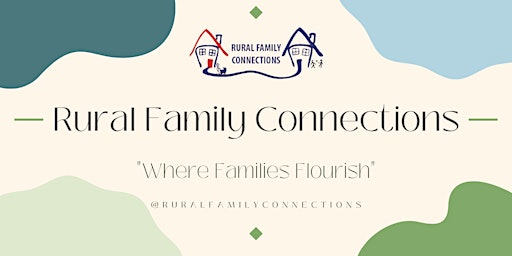 Rural Family Connections Communtiy Event