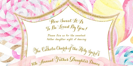 8th Annual Father Daughter Dance
