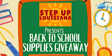 Step Up Louisiana’s Back to School Supplies Giveaway