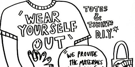 WEAR YOURSELF OUT -