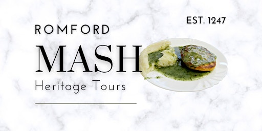 MASH -Romford Heritage Tour