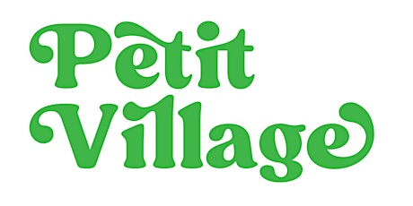 Petit Village  Anniversary