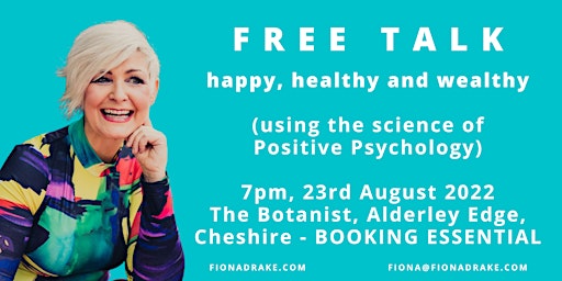 FREE Talk - Happy, Healthy and Wealthy
