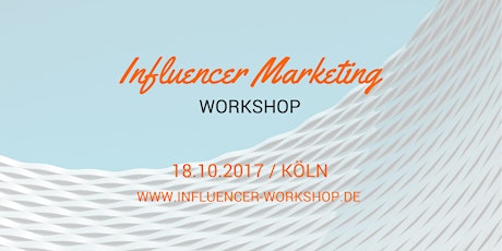 Hauptbild für Influencer Marketing Workshop by Influry