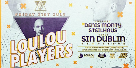 Faction presents - Loulou Players [Sin Dublin] primary image
