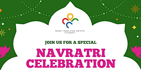 Asian Resource Centre of Croydon Navratri Celebrations