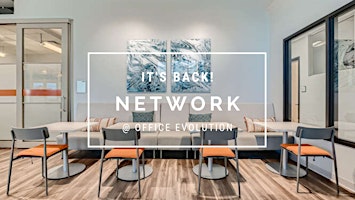Network @ Office Evolution Southlands