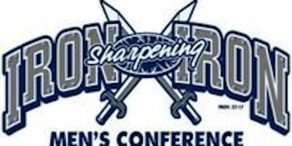 Iron Sharpening Iron Men's Conference 2022 - “Awakened to Advance”