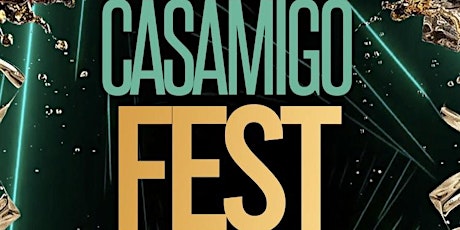 CASAMIGO FEST ROOFTOP DAY PARTY