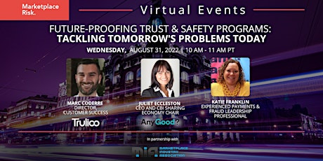 Future-Proofing Trust & Safety Programs: Tackling Tomorrow's Problems Today