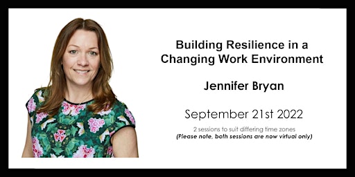 Building Resilience in a Changing Work Environment.