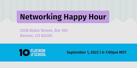 Flatiron School Networking Happy Hour | Denver