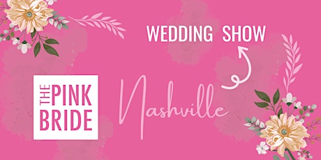 Nashville Pink Bride Wedding Show