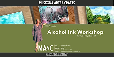 MAC Presents an Alchohol Ink Workshop with Sue Tait