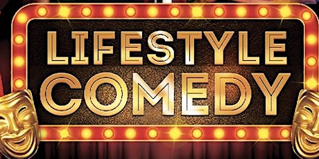 Lifestyle Comedy. Insane national comedians w/ pop-up celebrity performance