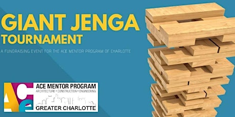 ACE Charlotte 2022 Giant Jenga Tournament