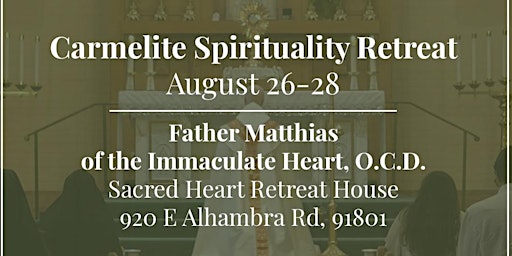 Carmelite Spirituality Retreat