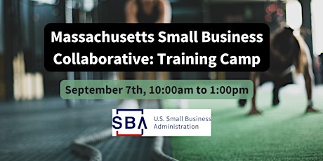 Massachusetts Small Business Collaborative: Training Camp