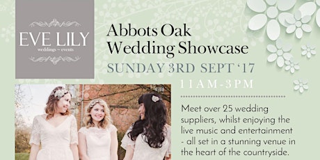 Abbots Oak Wedding Showcase - Hosted By Eve Lily primary image