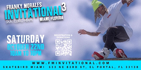 Franky Morales Invitational 3 at Skatebird Miami