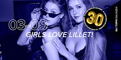 Girls Love Lillet //  Sa. 03.09.