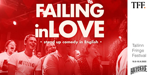 Failing in Love • Tallinn at Heldeke!• English Stand up Comedy about Love