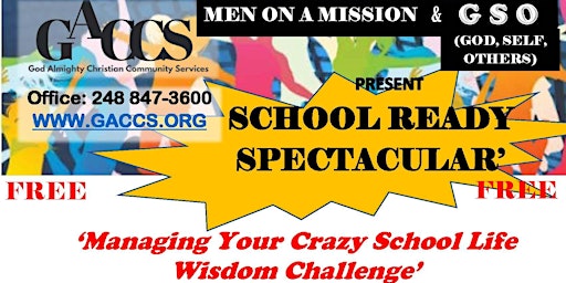 SCHOOL READY SPECTACULAR - MANAGING YOUR CRAZY SCHOOL LIFE WISDOM CHALLENGE