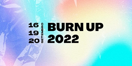 Imagem principal do evento CONFERÊNCIA BURN UP 2022