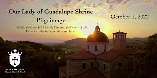 Shrine of Our Lady of Guadalupe Pilgrimage