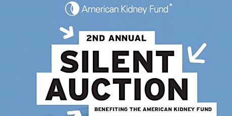 American Kidney Fund 2nd Annual Silent Auction primary image