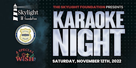 The Skylight Foundation Presents: KARAOKE NIGHT