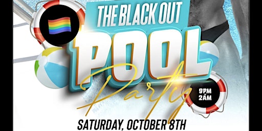 THE BLACK OUT POOL PARTY