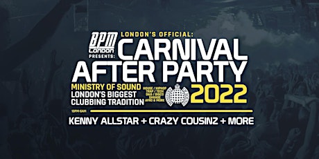 Ministry of Sound, Official Carnival After Party 2022