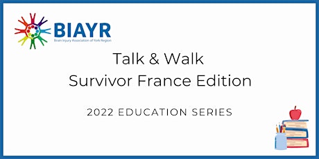 Talk & Walk - Survivor France Edition - 2022 BIAYR Educational Talk Series