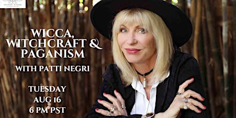 Wicca, Witchcraft & Paganism with Patti Negri