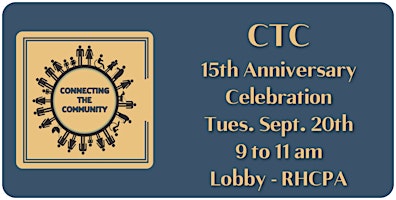 Connecting the Community 15th Anniversary Event