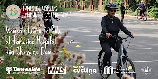FREE Women’s Learn-to-Ride at Tameside Hospital and Chadwick Dam