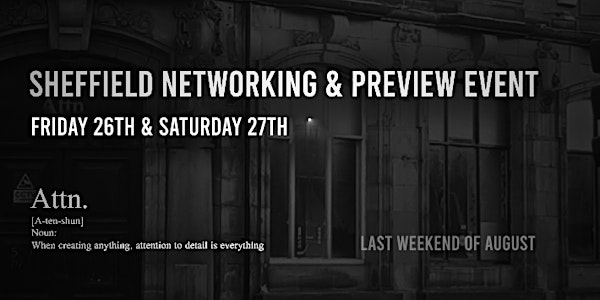 Sheffield Networking & Preview Event: FRIDAY
