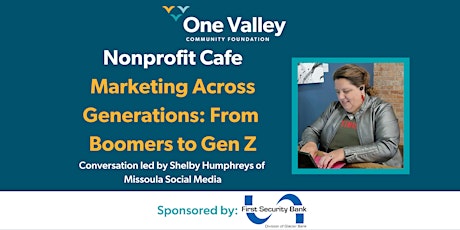 Nonprofit Cafe // Marketing Across Generations: From Boomers to Gen Z