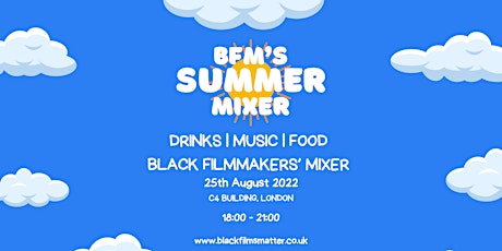 Black Films Matter Summer Mixer