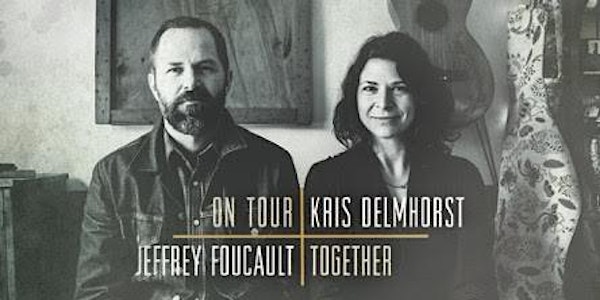 Kris Delmhorst, Jeffrey Foucault