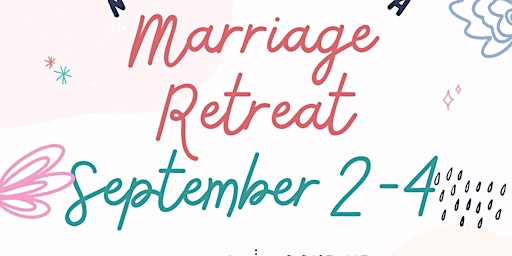 2022 North Dakota Marriage Retreat