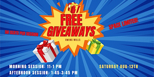 Owing Mills Free Giveaways Morning Session