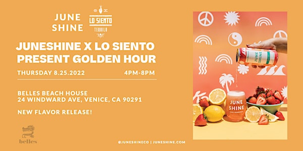 JuneShine & Lo Siento presents Golden Hour @ Belles Beach House
