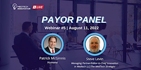 MedTech Innovator LIVE: "Payor Panel"