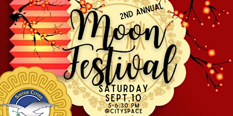 2nd Annual Chinese Moon Festival Celebration primary image