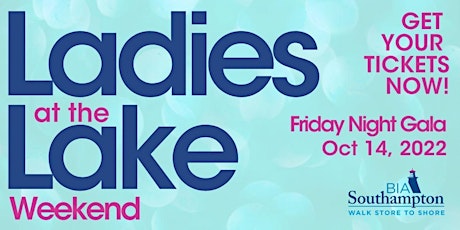Ladies at the Lake 2022 - Southampton's Ultimate Girls' Getaway Weekend!
