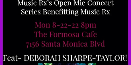 Open Mic Concert Series Feat DEBORAH SHARPE-TAYLOR benefitting Music Rx